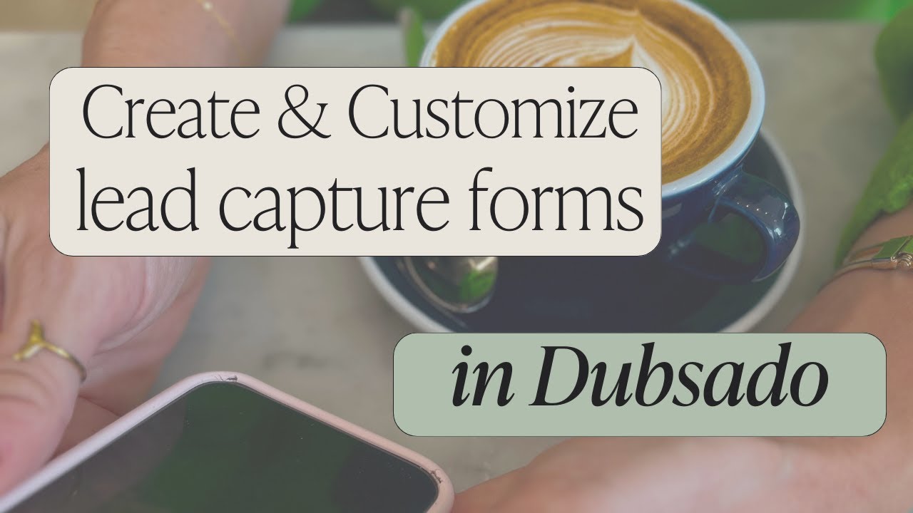 [ Tutorial ] How To customize the lead capture forms in Dubsado - YouTube