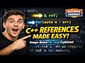 C++ References &amp; Range-Based For Loop Explained | Beginner Friendly + Real Examples