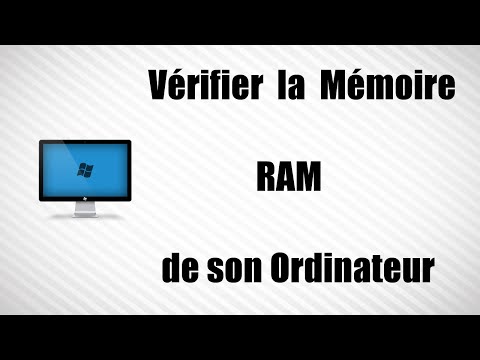 Vidéo: Comment Vérifier La RAM De Votre Ordinateur