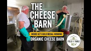 Inside NZ’s Gold Medal-Winning Organic Cheese Barn | Field to Table NZ - Episode 1