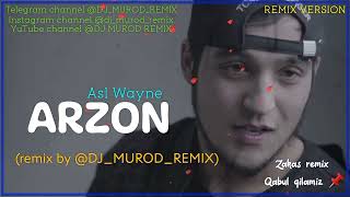 ARZON | REMIX | DJ MUROD REMIX | ASL WAYNE