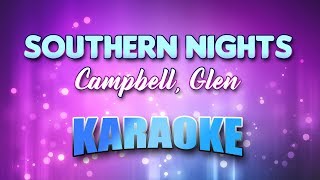 Video thumbnail of "Campbell, Glen - Southern Nights (Karaoke & Lyrics)"