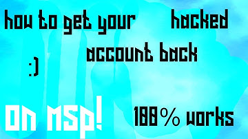 how to get your hacked account back  - MSP