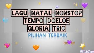 lagu natal Tempo Doeloe non stop Gloria trio