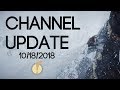 Channel Update (10/18/2018)