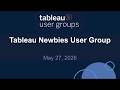 Tableau Newbies User Group 27 May 2026