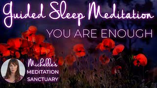1 HR Guided Sleep Meditation | YOU ARE ENOUGH | Relaxing Sleep Hypnosis for Confidence & SelfEsteem