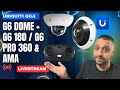 [Live] Ubiquiti G6 Dome + G6 180 / G6 Pro 360 &amp; AMA