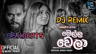 MELLA WELA ( මෙල්ල වෙලා ) DJ REMIX   || #visualizer​ || ‪@B.S.K.BEATS-1 