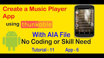 How to Create Music Player App using Thunkable || With AIA File || Thunkable Tutorial No. 11