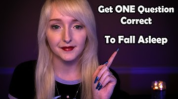 ASMR If You Get ONE Question Correct, You Can Fall Sleep | Eyes Closed