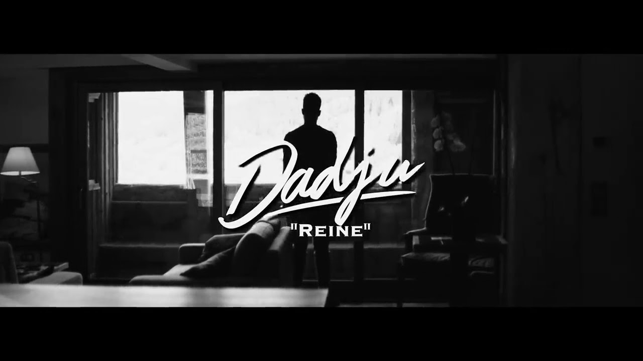 Dadju reine clip officiel YouTube