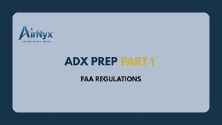 ADX PREP PART 1 | FAA REGULATIONS | Dispatchers & Pilots #pilottraining #flightdispatcher #video