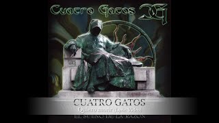 Cuatro Gatos - Quiero morir- Lyric video