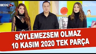 Söylemezsem Olmaz 10 Kasım 2020