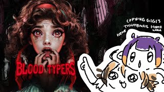 【BLOOD TYPERS】 Hi @holoen_gigimurin Thank You for the Thumbnail