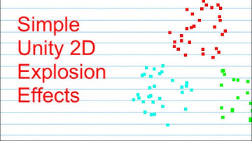 Simple 2D Explosions with Unity