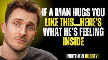 If A Man Hugs You Like This… This Is What He