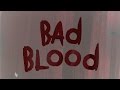 Miniature de la vidéo de la chanson Bad Blood