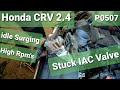 Honda Crv Idle Surging Fix P0507 High Idle IAC Valve