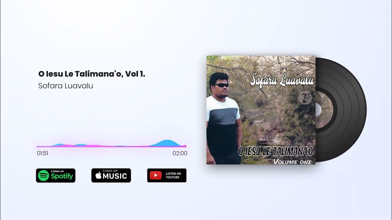 O Iesu Le Talimana'o - Sofara Luavalu O Iesu Le Talimana'o - Sofara Luavalu