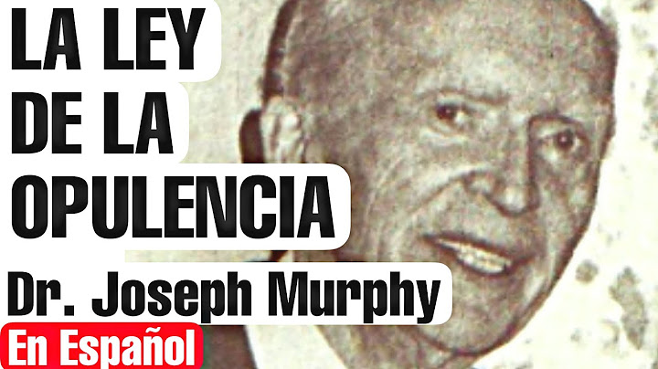 PROGRAMACIÓN en 4 PASOS PARA LA RIQUEZA - Dr. Joseph Murphy en español - La ley de la OPULENCIA