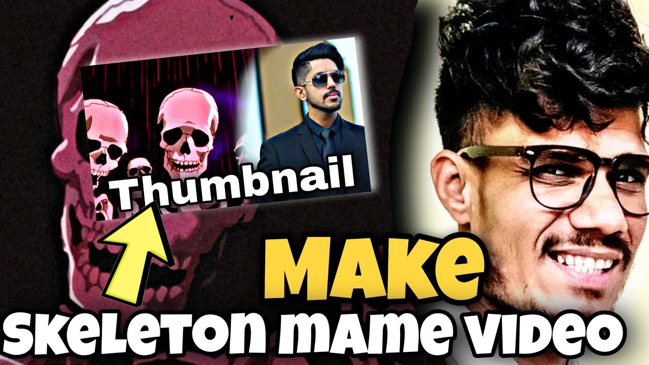 Subh Thumbnail Shubh Skeleton Thumbnail?||How to make Skeleton Mame Video||@elite ...