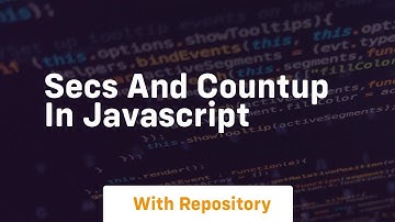 Secs and countup in javascript