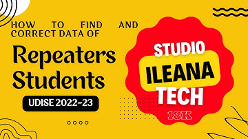 Repeaters Under UIDSE 2022-23 || Find & Remove || iLeana Tech