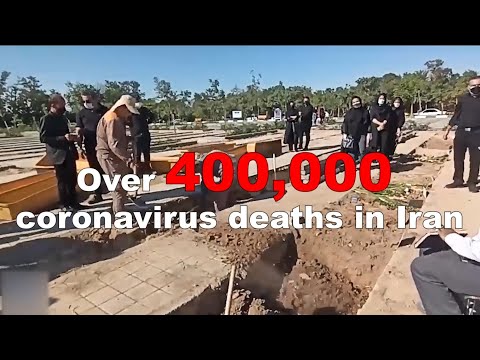 Over 400,000 coronavirus deaths in Iran