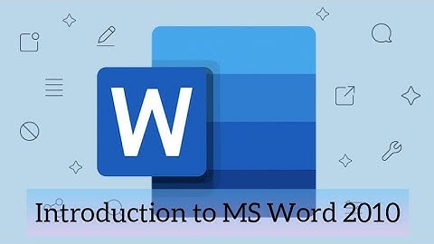 Computer (Class 3)- Introduction to MS Word 2010 [Practical]