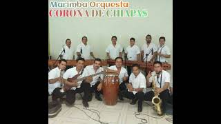 Video thumbnail of "Popurrí Chiapaneco (zapateados) Marimba Orquesta Corona de Chiapas ||En Vivo 2023||"