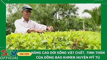 STV - Đời sống đồng bào Khmer đổi thay  từ Chương trình xây dựng Nông thôn mới