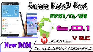 Aurora Full Note7 Port For N910T/T3/W8 | How to install Note 7 Port Marshmallow 6.0.1 .2016