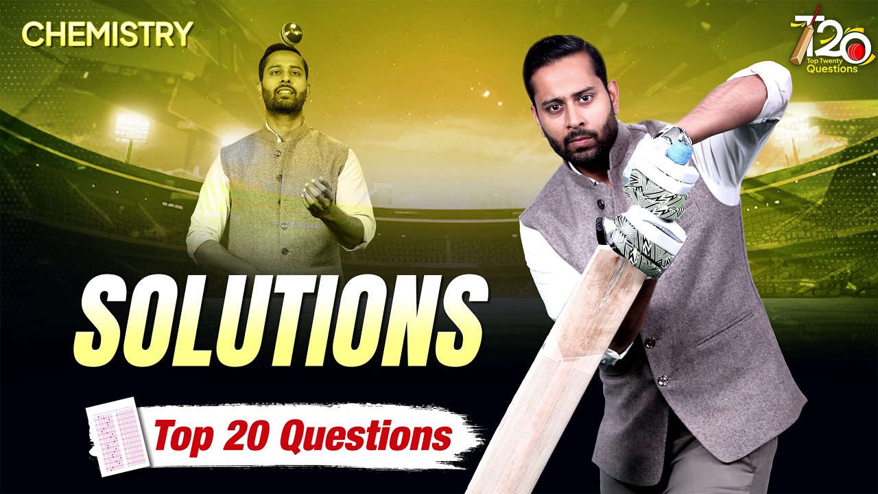 Solutions: TOP 20 QUESTIONS for NEET 2026 🎯 Chemistry by Pulkit Jain Sir