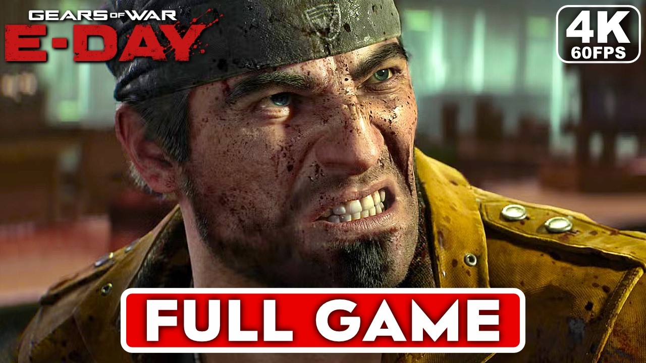 GEARS OF WAR E-DAY Gameplay Walkthrough Campaign FULL GAME [4K 60FPS PC ULTRA] - No Commentary