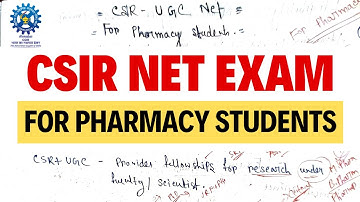 CSIR NET Exam for Pharmacy Students | JRF, SRF, PhD Research Opportunity | Full Details