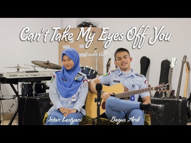 Can't Take My Eyes Off You - Frankie Valli (Cover) Bagus Ardi ft. Intan Lestyani class=
