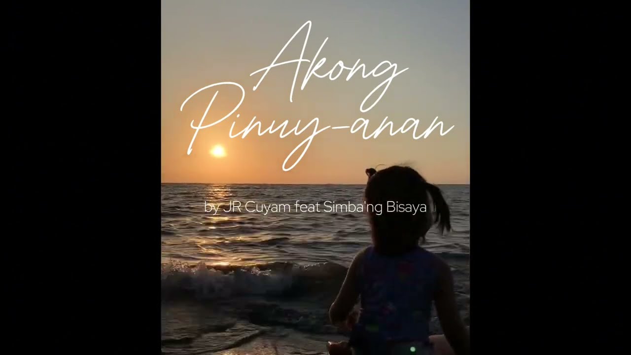 Akong Pinuy-anan (Lyric Video) by 