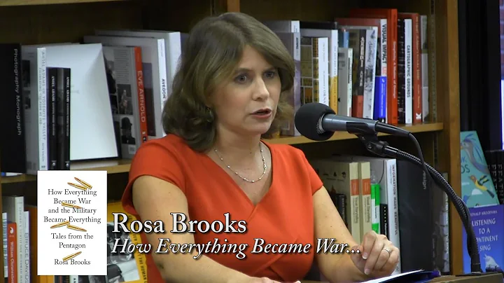 Rosa Brooks, "How Everything Became War..."