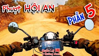 Phượt Hội An - P5: Đi Quốc lộ 14E quá gian nan để đến Bia di tích đường Trường Sơn - 100 Km