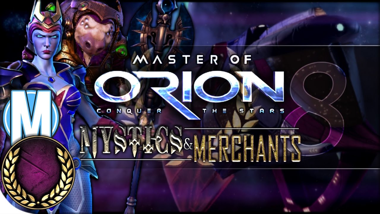 Afear'd | Mystics and Merchants 8 | Master of Orion: Revenge of Antares | Feat. MAL