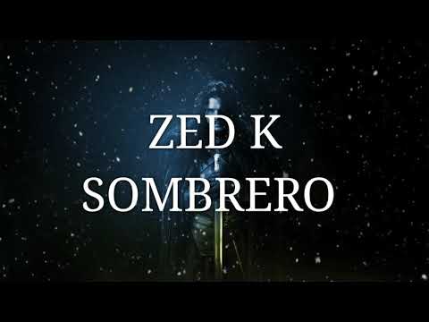 Zed K SOMBRERO FT DONACI DODI 