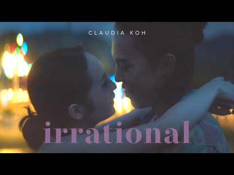 Claudia Koh 許東晴《irrational》MV