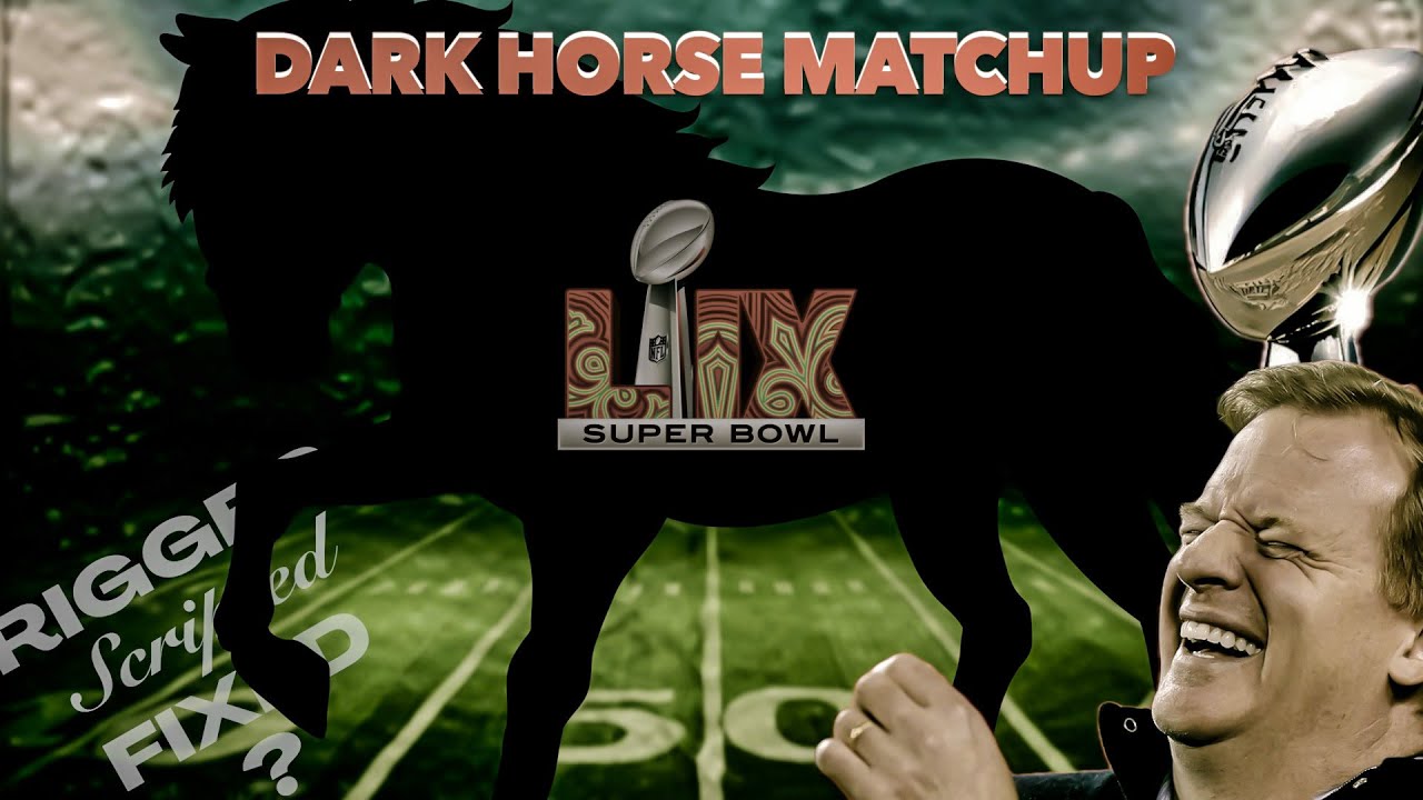 #NFL DARK HORSE #SUPERBOWL MATCHUPS - YouTube