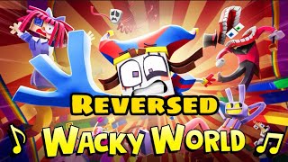 "Wacky World" - Zaminations (Reversed)
