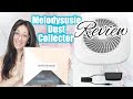 MELODYSUSIE DUST COLLECTOR | unboxing & first impressions