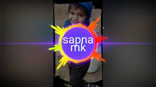 K Sapna Tera jikar Karu ll full vibration DJ Monu Khatana ll mk