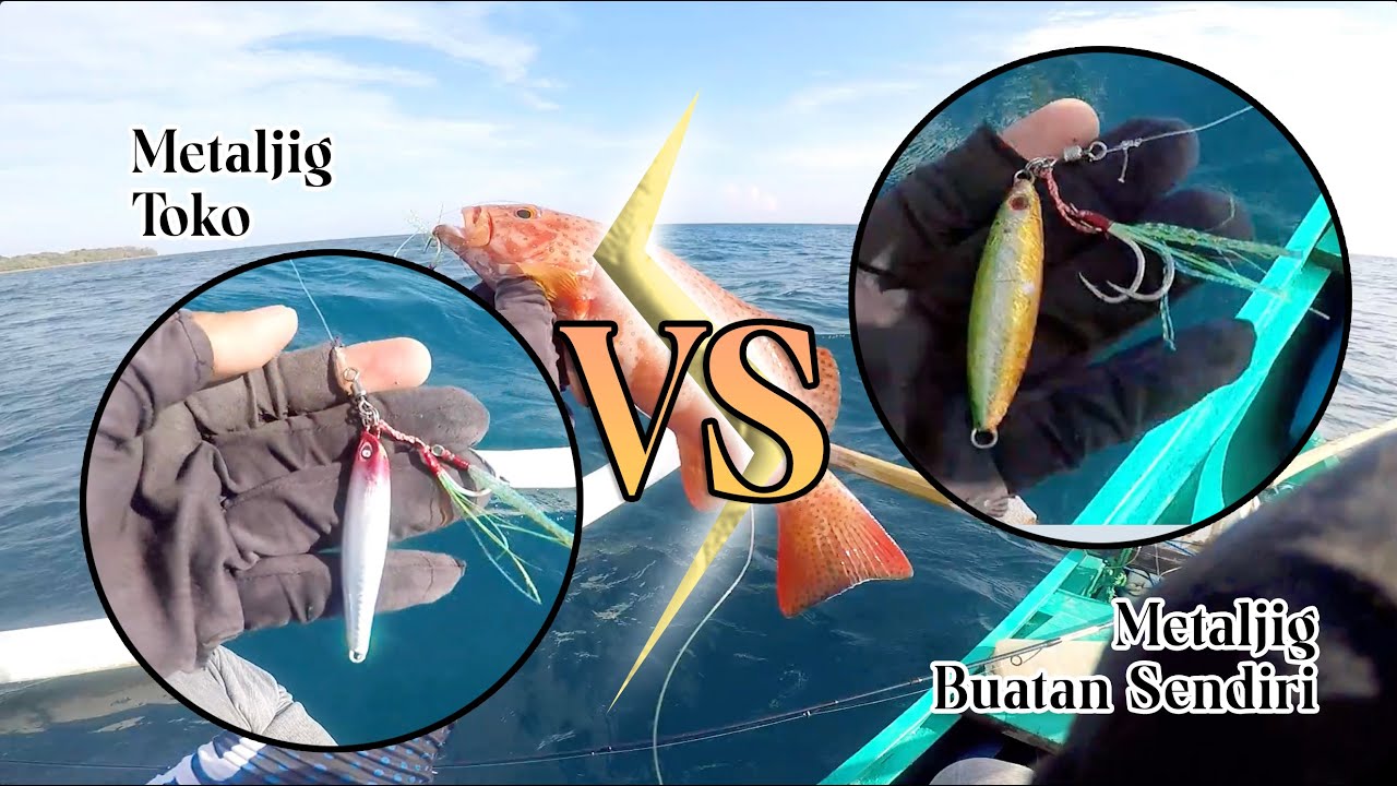 Sendiri Fish ADU KILLERRRR⁉️ metaljig jualan toko VS buatan sendiri🔥 - YouTube