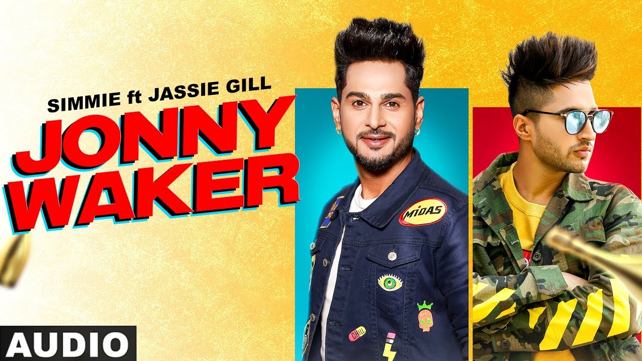 Jonny Waker (Full Audio) | Simmie ft Jassi Gill | Laakshi Pathak | Gupz Sehra | New Punjabi Song2020